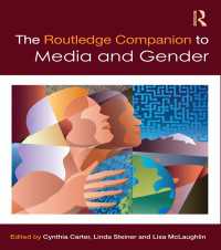ラウトレッジ版 メディアとジェンダー必携<br>The Routledge Companion to Media & Gender
