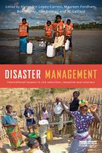 災害管理<br>Disaster Management : International Lessons in Risk Reduction, Response and Recovery