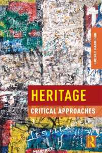 ヘリテージ：批判的視座<br>Heritage : Critical Approaches