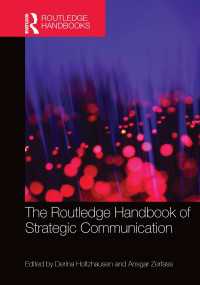 ラウトレッジ版 戦略的コミュニケーション・ハンドブック<br>The Routledge Handbook of Strategic Communication