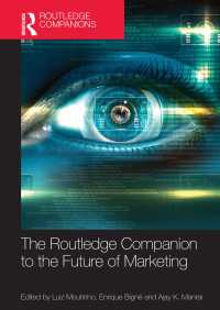 ラウトレッジ版　マーケティングの未来必携<br>The Routledge Companion to the Future of Marketing