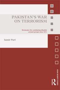 パキスタンの対テロ戦争<br>Pakistan's War on Terrorism : Strategies for Combating Jihadist Armed Groups since 9/11