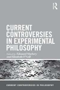 論争から学ぶ今日の実験哲学<br>Current Controversies in Experimental Philosophy