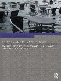 ツーリズムと気候変動<br>Tourism and Climate Change : Impacts, Adaptation and Mitigation