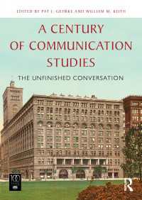 コミュニケーション研究の一世紀<br>A Century of Communication Studies : The Unfinished Conversation