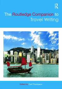 ラウトレッジ版　旅行文学必携<br>The Routledge Companion to Travel Writing