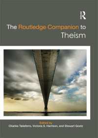 ラウトレッジ版　一神論必携<br>The Routledge Companion to Theism