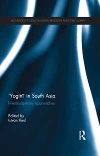 'Yogini' in South Asia : Interdisciplinary Approaches