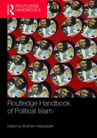 ラウトレッジ版　政治的イスラーム・ハンドブック<br>Routledge Handbook of Political Islam