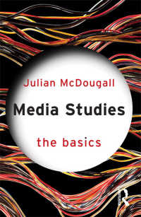 メディア研究の基本<br>Media Studies: The Basics