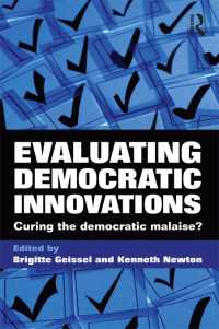 民主主義のイノベーション<br>Evaluating Democratic Innovations : Curing the Democratic Malaise?
