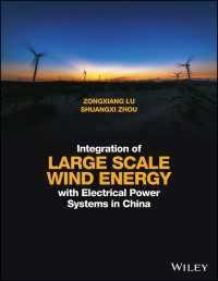 中国における大規模風力発電と電力システムの統合（英訳）<br>Integration of Large Scale Wind Energy with Electrical Power Systems in China
