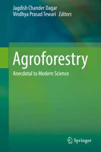 Agroforestry : Anecdotal to Modern Science