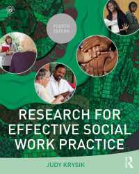 効果的ソーシャルワーク実践のための調査（第４版）<br>Research for Effective Social Work Practice（4）