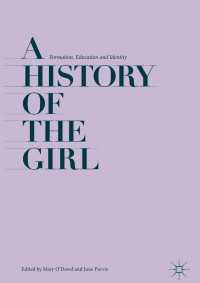 A History of the Girl〈1st ed. 2018〉 : Formation, Education and Identity