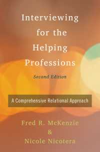 Interviewing for the Helping Professions : A Comprehensive Relational Approach（2）