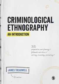 犯罪学エスノグラフィー入門<br>Criminological Ethnography: An Introduction