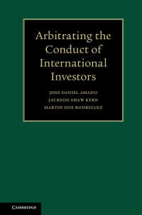 国際投資家の行動と仲裁<br>Arbitrating the Conduct of International Investors