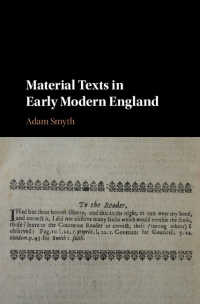 近代初期イングランドにおける物質としてのテクスト<br>Material Texts in Early Modern England