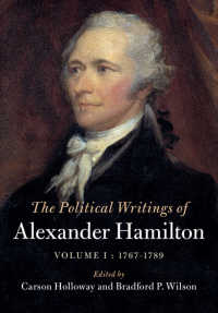 The Political Writings of Alexander Hamilton: Volume 1, 1769–1789