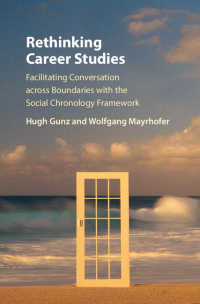 キャリア研究の再考<br>Rethinking Career Studies : Facilitating Conversation across Boundaries with the Social Chronology Framework