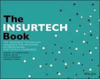 インシュアテック読本<br>The INSURTECH Book : The Insurance Technology Handbook for Investors, Entrepreneurs and FinTech Visionaries
