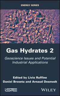 Gas Hydrates 2 : Geoscience Issues and Potential Industrial Applications（2）