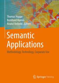 Semantic Applications : Methodology, Technology, Corporate Use