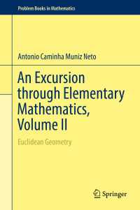An Excursion through Elementary Mathematics, Volume II〈1st ed. 2018〉 : Euclidean Geometry