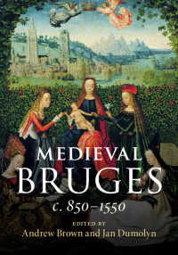 Medieval Bruges : c. 850–1550