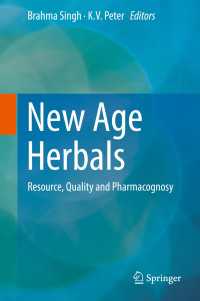 New Age Herbals : Resource, Quality and Pharmacognosy