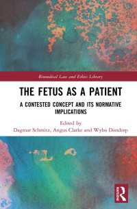 患者としての胎児：概念と規範的意味<br>The Fetus as a Patient : A Contested Concept and its Normative Implications