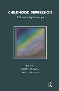 Childhood Depression : A Place for Psychotherapy