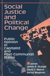Social Justice and Political Change : Public Opinion in Capitalist and Post-communist States