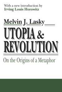 ユートピアと革命：メタファーの起源について<br>Utopia and Revolution : On the Origins of a Metaphor