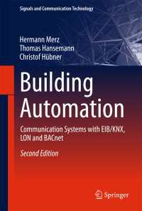 Building Automation〈Second Edition 2018〉 : Communication systems with EIB/KNX, LON and BACnet（2）