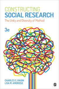 社会調査法の組み立て方（第３版）<br>Constructing Social Research : The Unity and Diversity of Method（Third Edition）