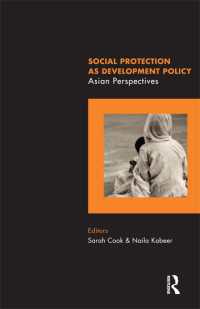 Social Protection as Development Policy : Asian Perspectives
