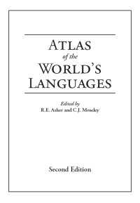 世界言語アトラス（第２版）<br>Atlas of the World's Languages（2）