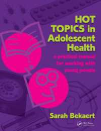 Hot Topics in Adolescent Health : A Practical Manual for Working with Young People