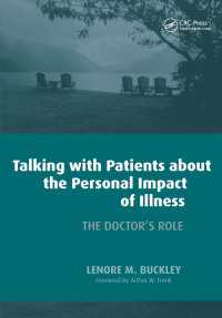 Talking with Patients About the Personal Impact of Ilness : The Doctor's Role