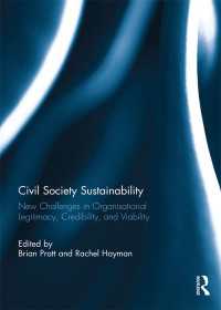 Civil Society Sustainability : New challenges in organisational legitimacy, credibility, and viability