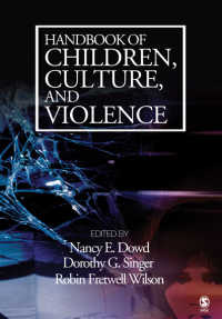 児童、文化と暴力：ハンドブック<br>Handbook of Children, Culture, and Violence