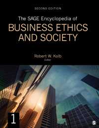 経営倫理と社会：百科事典（第２版・全７巻）<br>The SAGE Encyclopedia of Business Ethics and Society（Second Edition）