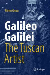 Galileo Galilei, The Tuscan Artist〈1st ed. 2018〉