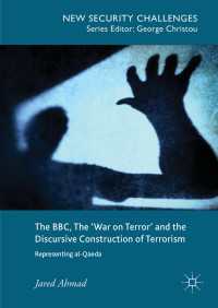 BBCのアルカイダ報道にみるテロリズムとメディア<br>The BBC, The 'War on Terror' and the Discursive Construction of Terrorism〈1st ed. 2018〉 : Representing al-Qaeda