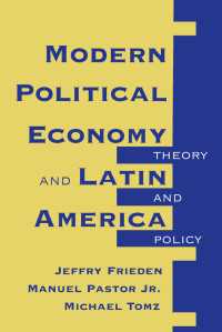 現代政治経済学とラテンアメリカ：理論と政治<br>Modern Political Economy And Latin America : Theory And Policy