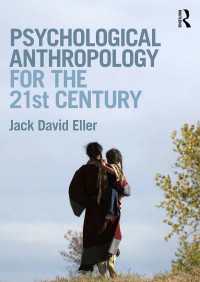 ２１世紀のための心理学的人類学<br>Psychological Anthropology for the 21st Century