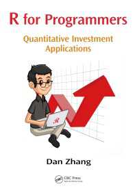 Ｒプログラミングの量的投資管理への応用<br>R for Programmers : Quantitative Investment Applications