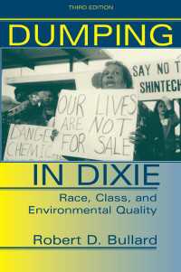 Dumping In Dixie : Race, Class, And Environmental Quality, Third Edition（3 NED）